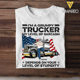 Personalized I'm A Grumpy Trucker My Level Of Sarcasm Depends On Your Level Of Stupidity Man & Truck T-shirt Printed PNTB1605