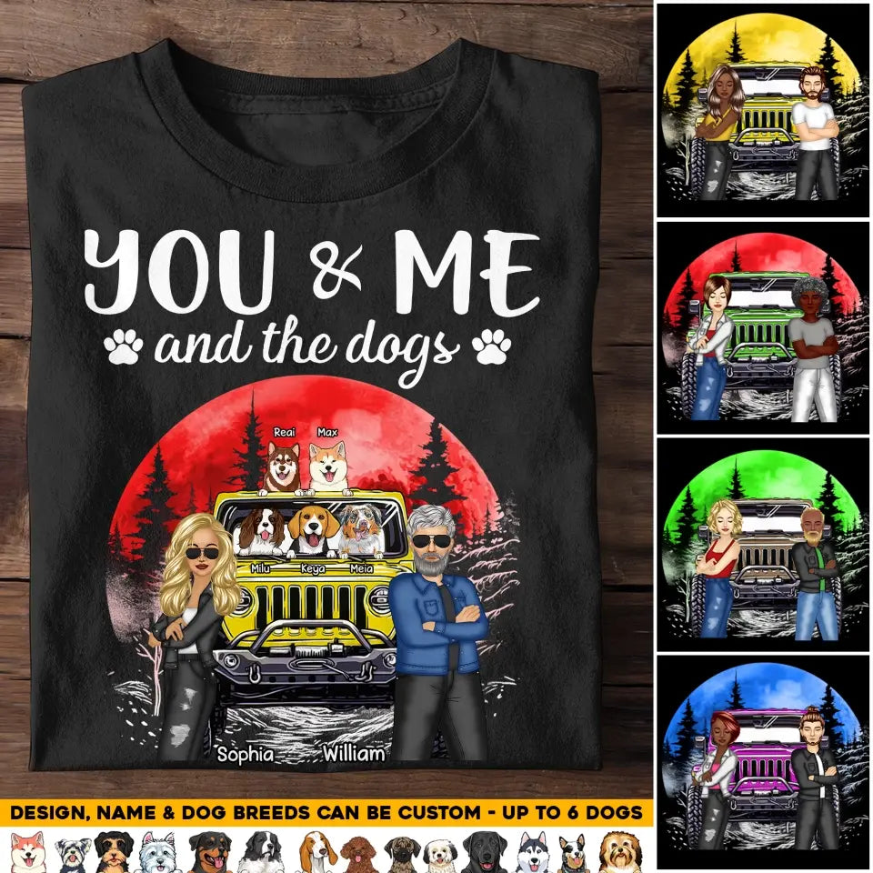 Personalized You & Me And The Dogs Tshirt Printed PNHQ2006
