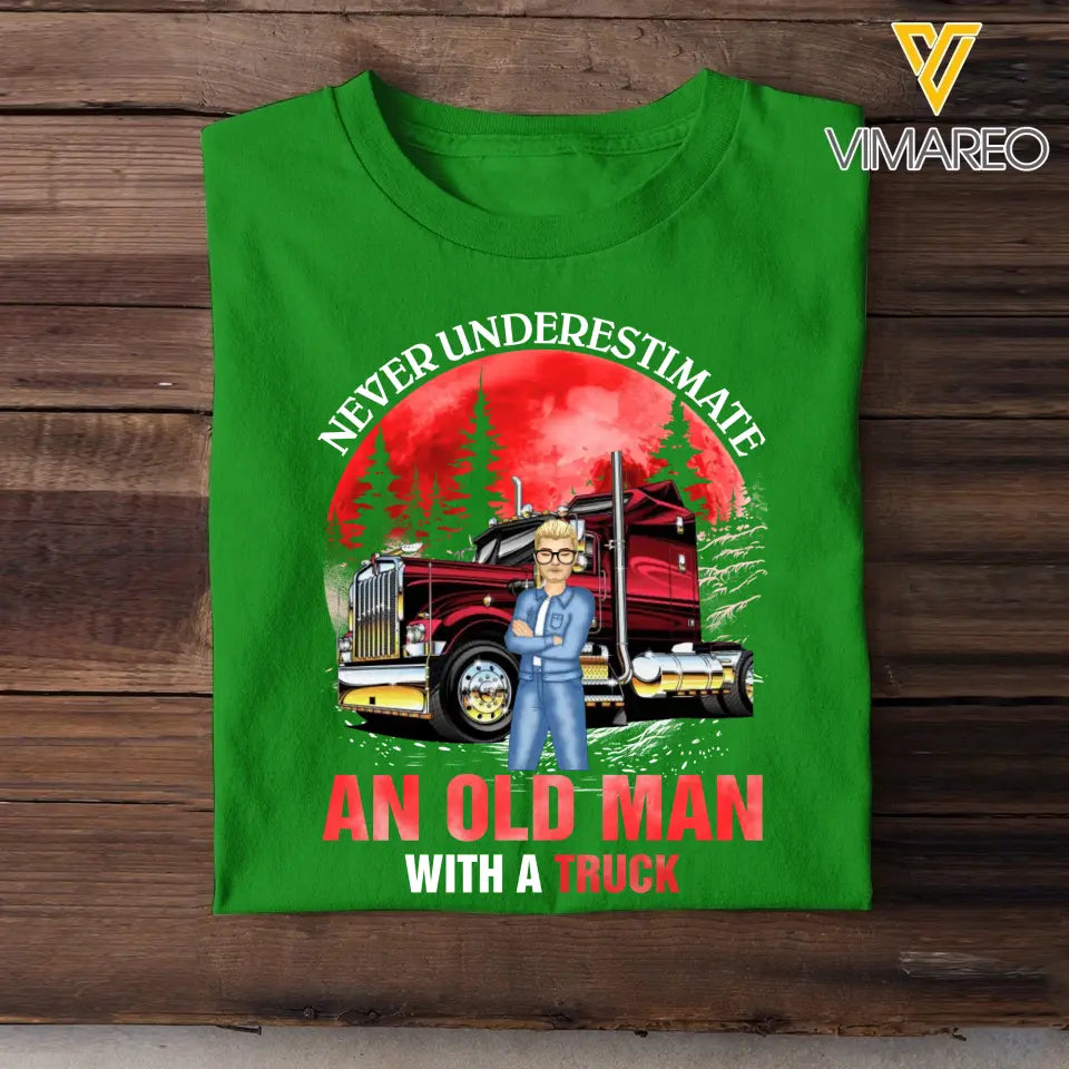 Personalized Never Underestimate An Old Man With A Truck T-shirt Printed HTHDT1906