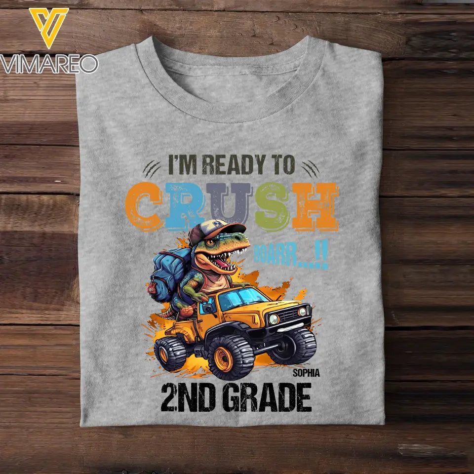 Personalized I'm Ready To Crush Dinosaurus Go To School 2nd Grade Kid's T-shirt Printed HTHDT2606
