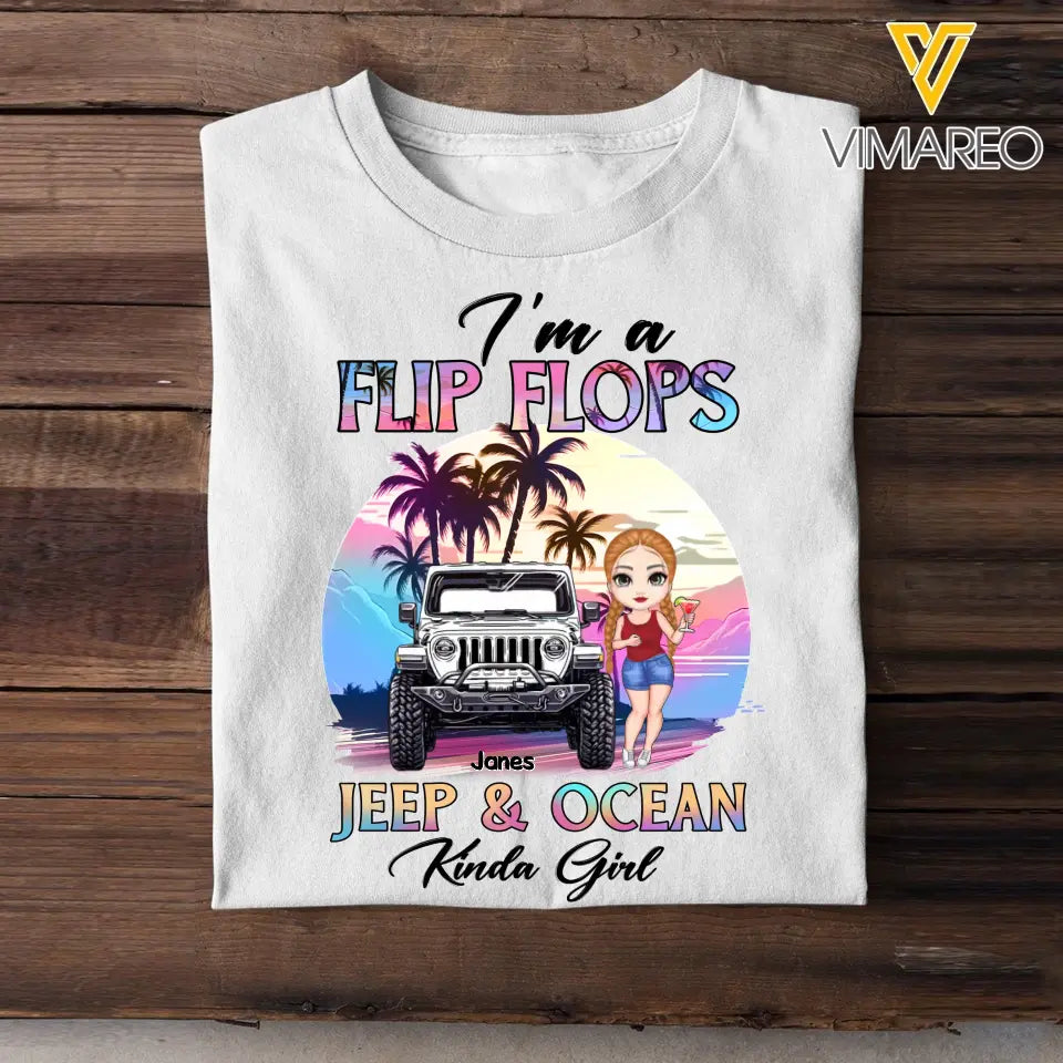 Personalized I'm A Flip Flops Jeep & Ocean Kinda Girl T-shirt Printed QTPN2806