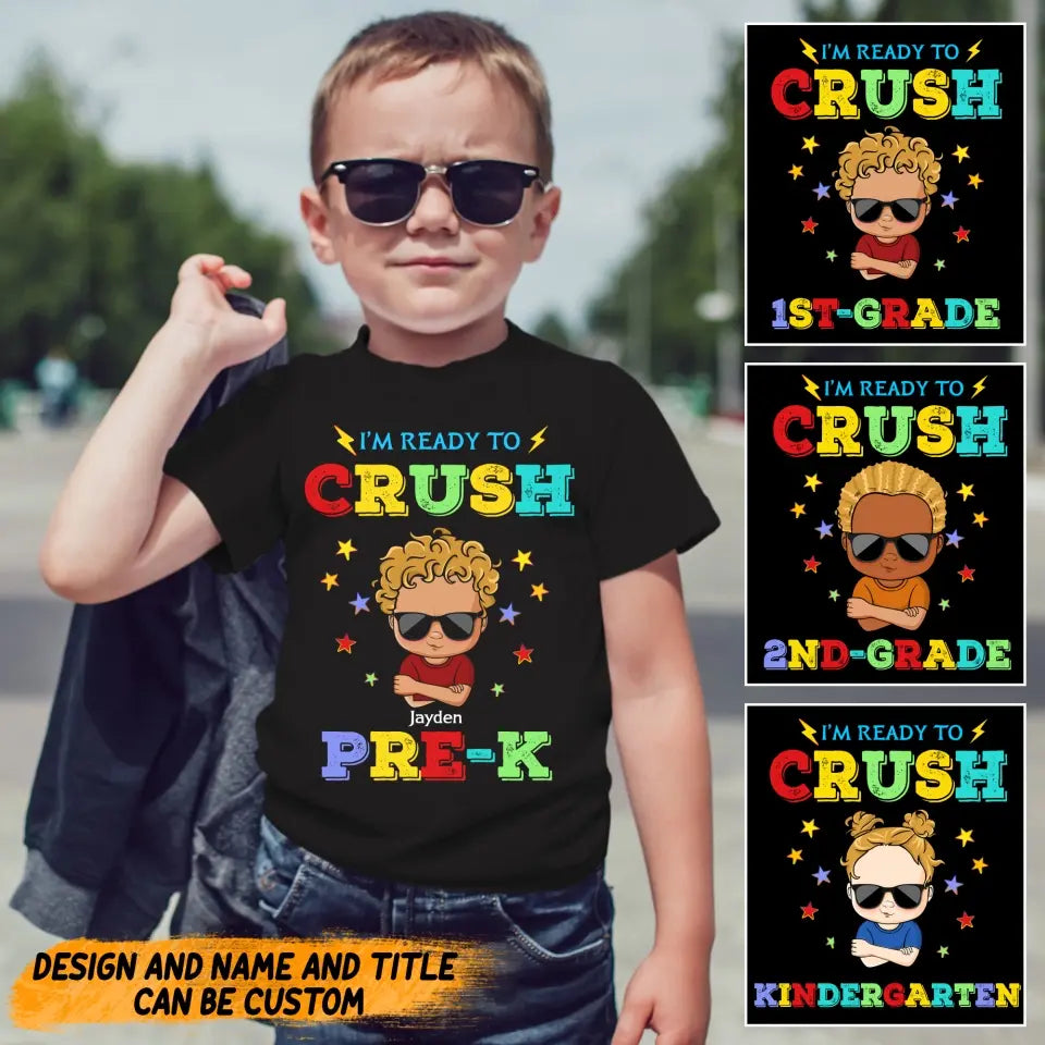Personalized I'm Ready To Crush 1ST-Grade Kid's T-shirt Printed HTHKVH2706