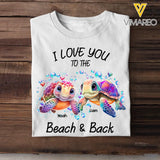 Personalized I Love You To The Beach & Back Turtle Couple T-shirt Printed 23JUL-KVH04
