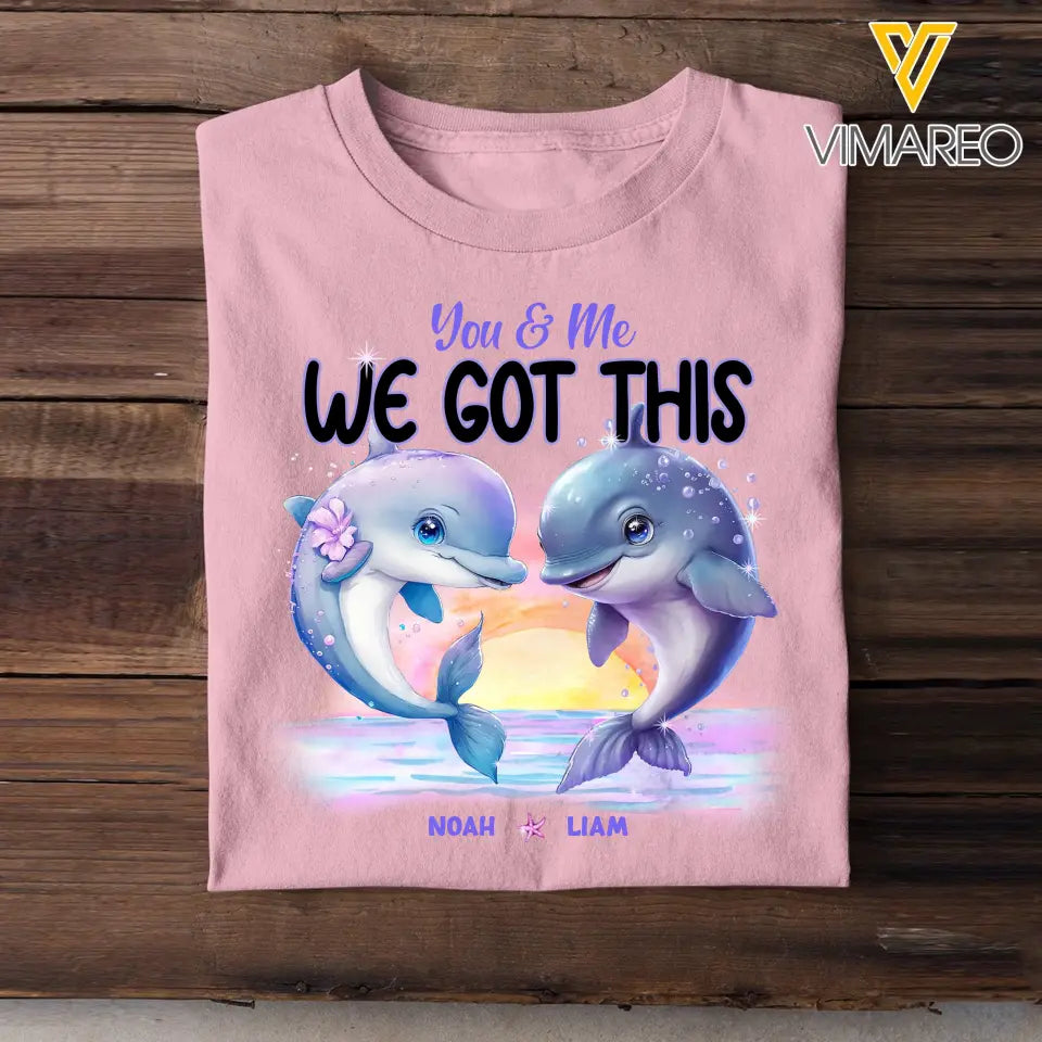 Personalized You & Me We Got This Dolphin Couple T-shirt Printed DT77