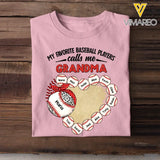 Personalized My Favorite Baseball Players Calls Me Grandma T-shirt Printed MTHPN0707