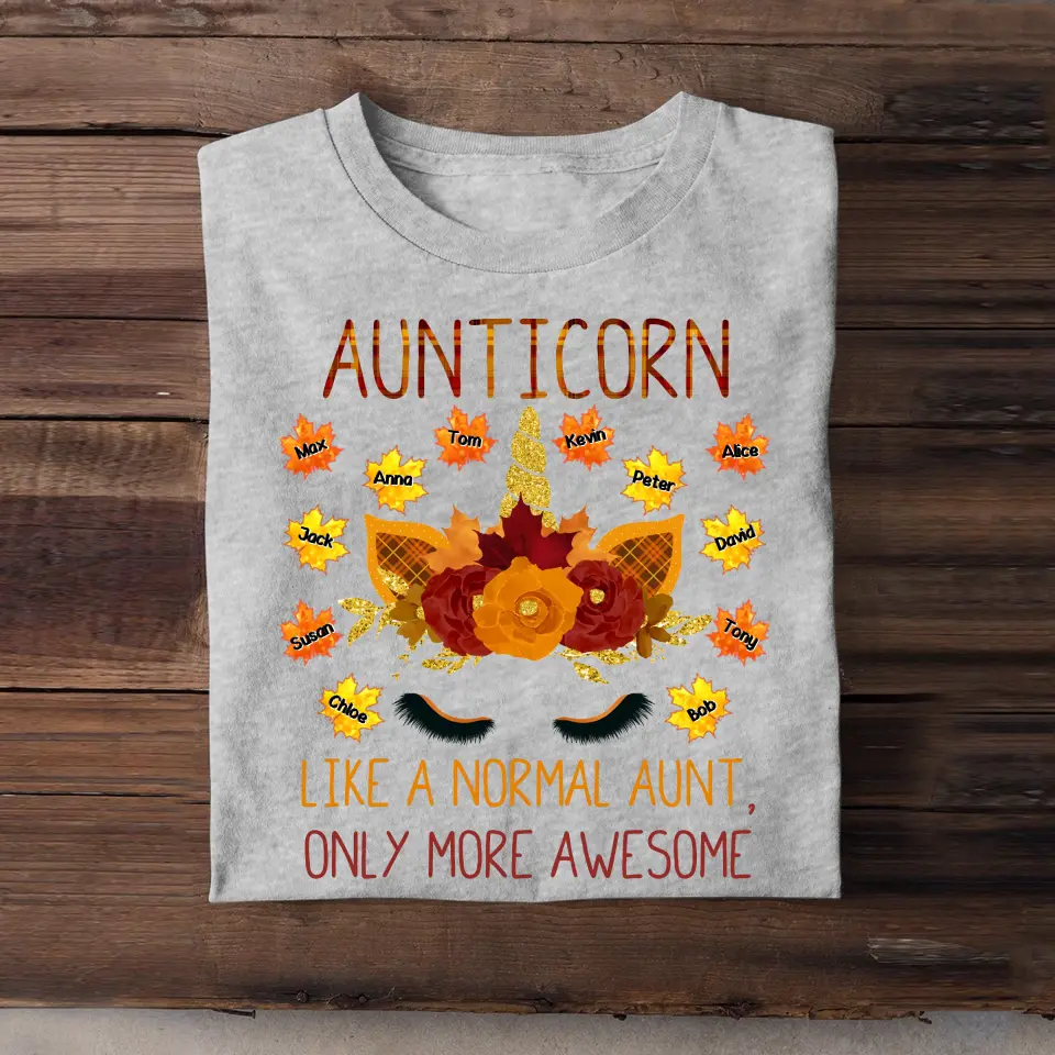 Personalized Fall Season Aunticorn Like A Normal Aunt Only More Awesome Kid NameT-Shirt Printed 23JUL-KVH13