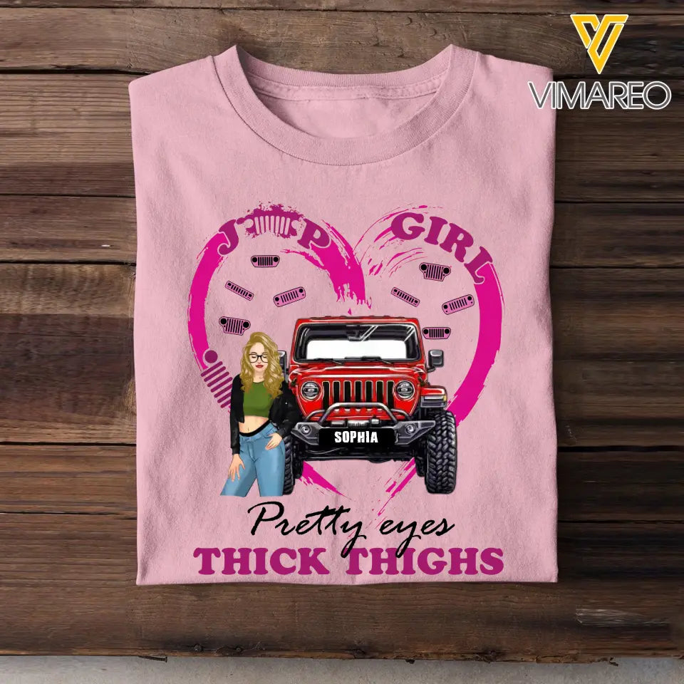 Personalized Jeep Girl Pretty Eyes Thick Things T-shirt Printed MTHN2507
