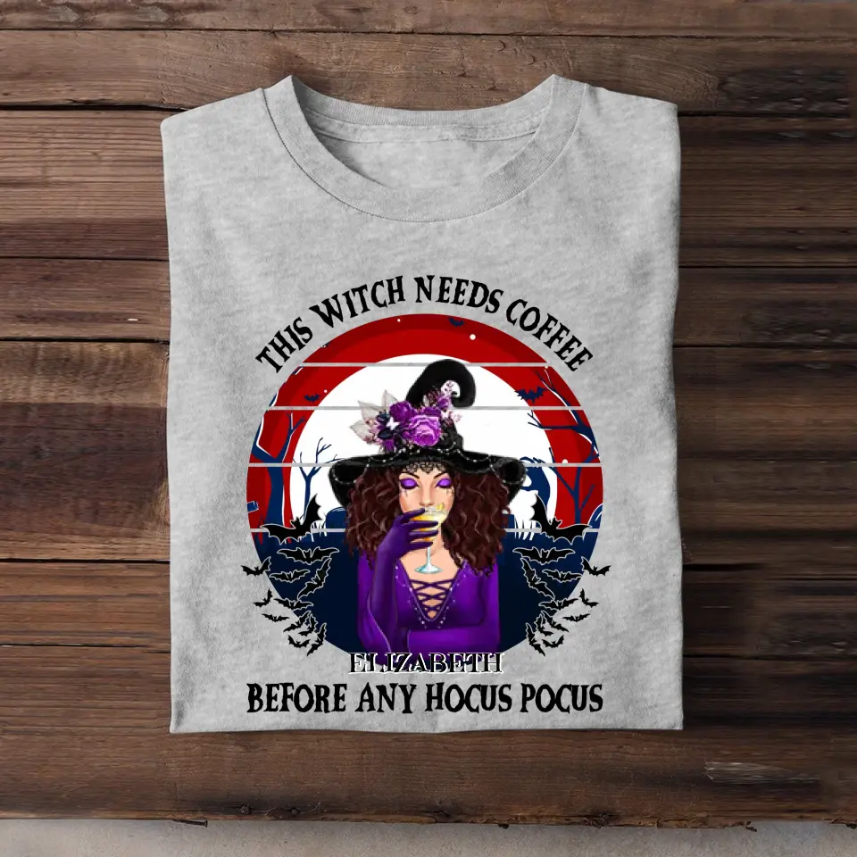 Personalized This Witch Needs Coffee Before Any Hocus Pocus T-shirt Printed HTHPD23209