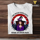 Personalized This Witch Needs Coffee Before Any Hocus Pocus T-shirt Printed HTHPD23209