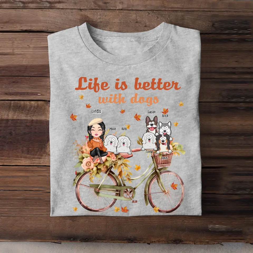Personalized Fall Season Dog Mom Life Is Better with Dogs Dog Lovers Gift T-shirt Printed MTHN23287