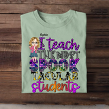 Personalized I Teach The Most Spook Tacular Students T-shirt Printed HTHHN23469