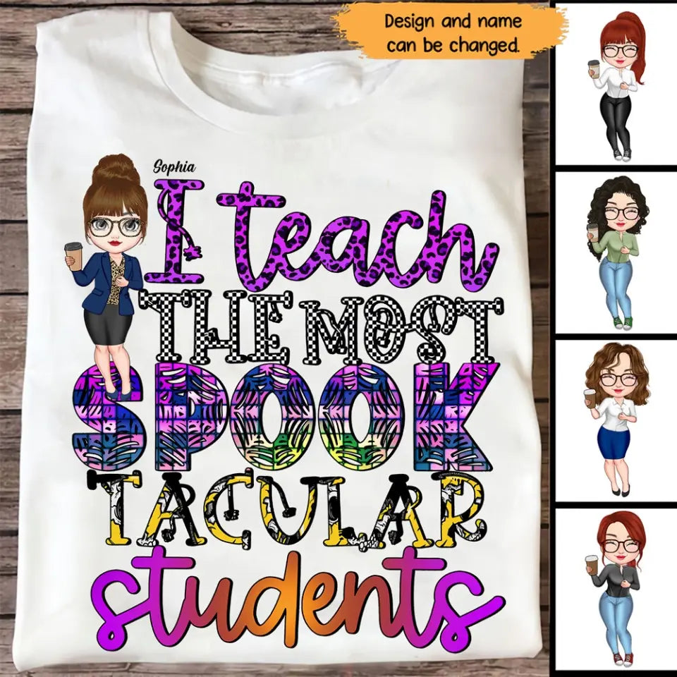 Personalized I Teach The Most Spook Tacular Students T-shirt Printed HTHHN23469