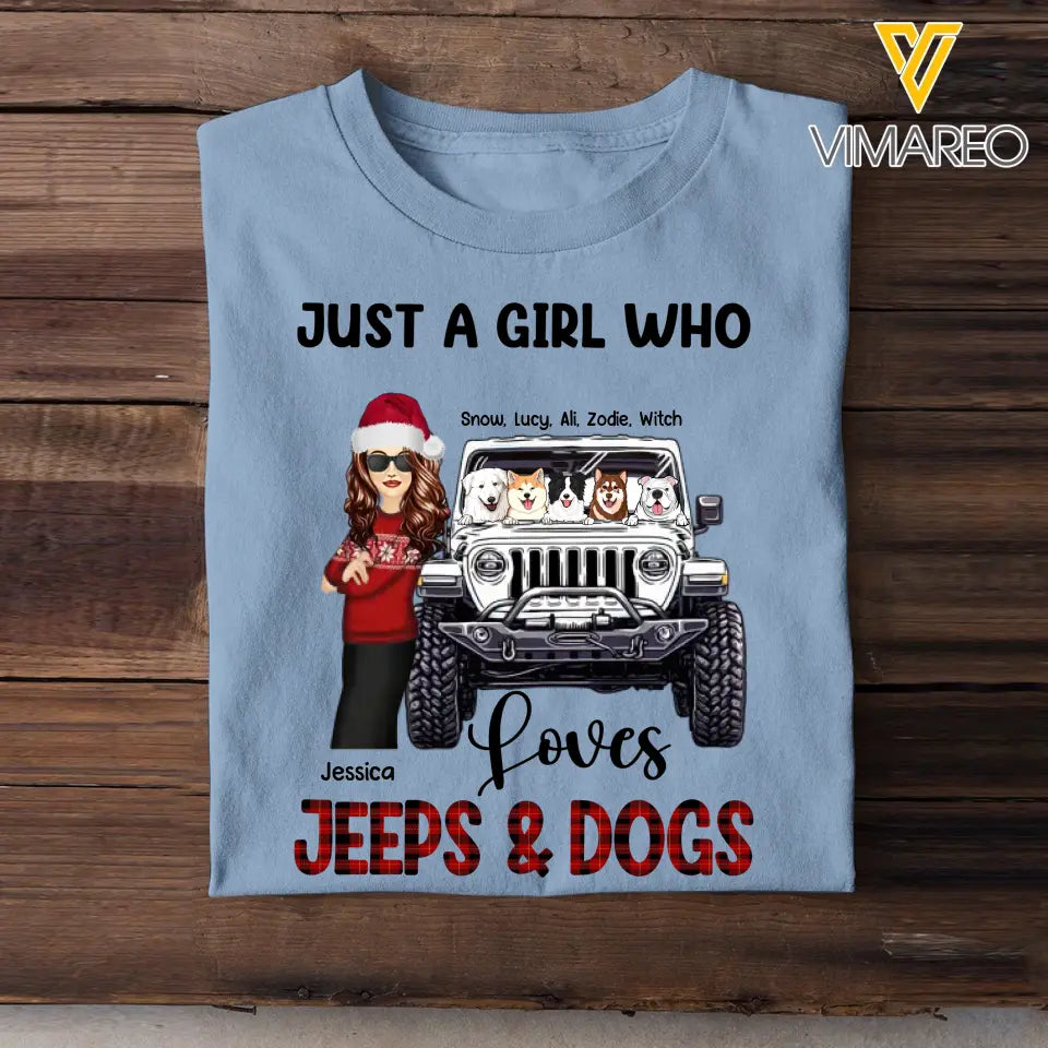 Personalized Just A Girl Who Loves Jeeps & Dogs Sweater or T-shirt Christmas Gift Printed PTN23601