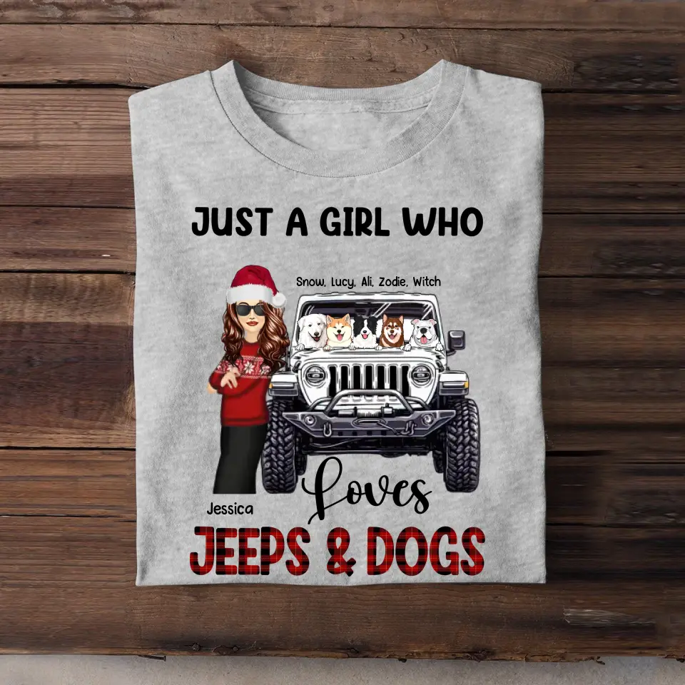 Personalized Just A Girl Who Loves Jeeps & Dogs Sweater or T-shirt Christmas Gift Printed PTN23601