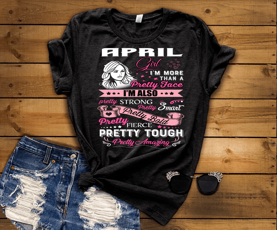 April Girl I'm More Than A Pretty Face I'm Also Pretty Strong