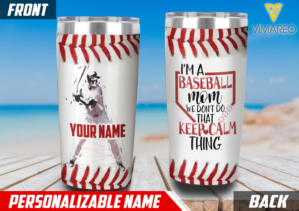 KHMD CUSTOMIZE I'M A BASEBALL MOM Tumbler 1204