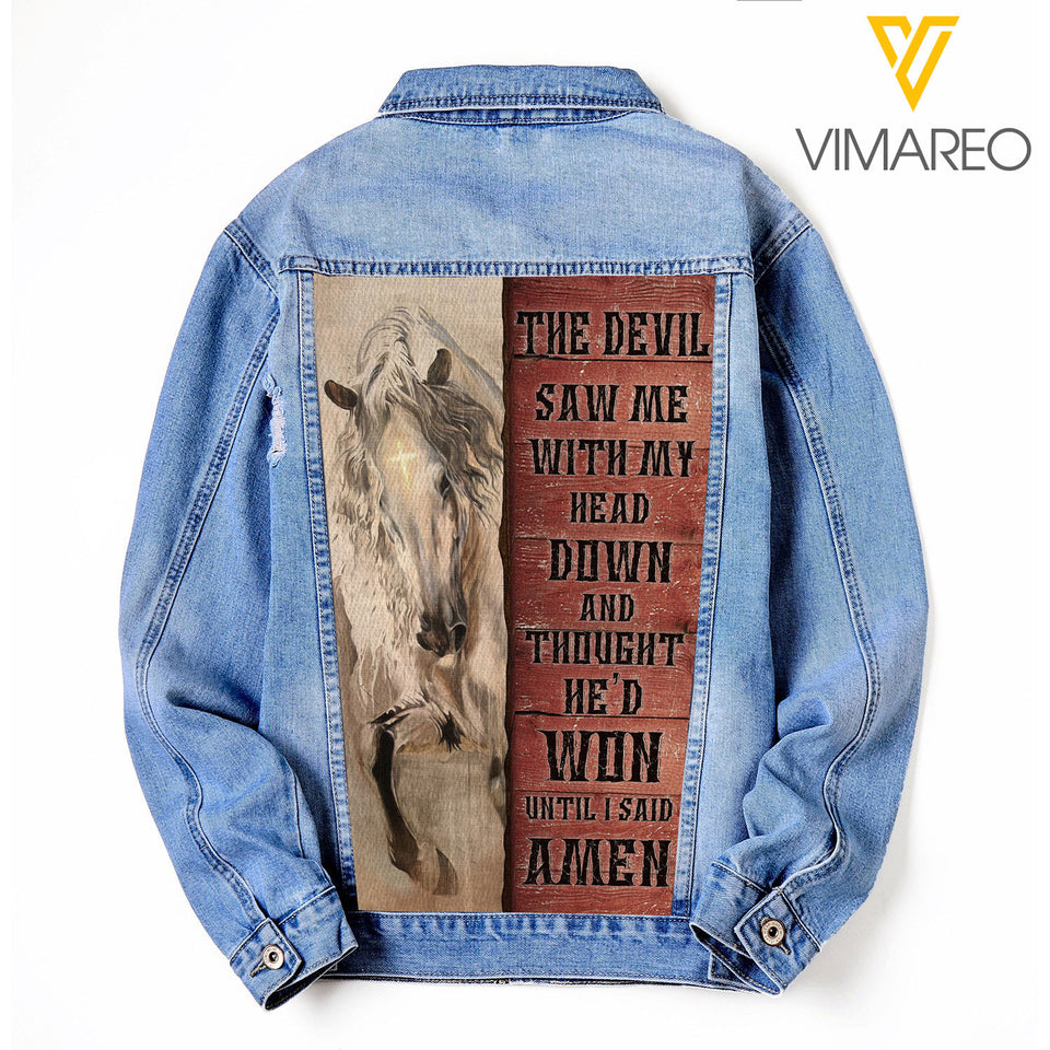 The Devil Saw Me With My Head Down And Thought He'd Won Until I Said Amen Denim Jacket Printed SEP-HQ22