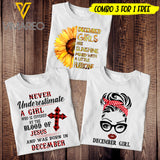 DECEMBER GIRL COMBO 3 FOR 1 FREE TSHIRT 3D PRINTED AUG-DT19
