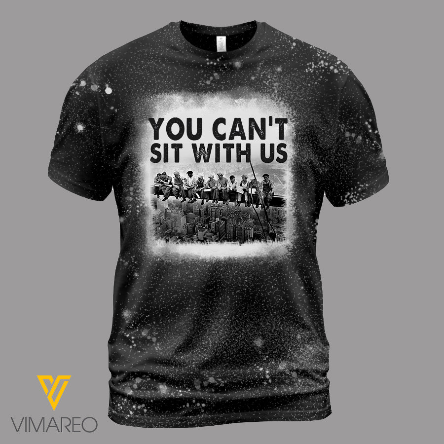 You Can't Sit With Ironworker Bleached Tshirt Printed SEP-QH20