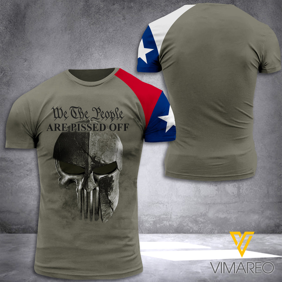 Texas - We The People Are Pissed TSHIRT PRINTED MAY-DT05