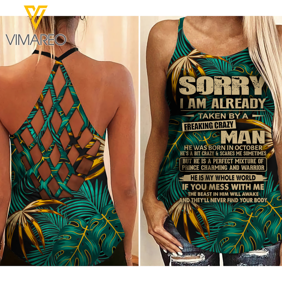 Sorry I Am Already Taken By A Freaking Crazy Was Born In October Criss-Cross Open Back Camisole Tank Top AUG-MQ30