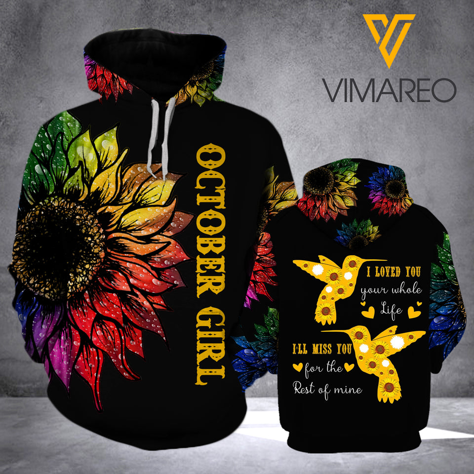 OCTOBER GIRL - I LOVE YOU YOUR WHOLE LIFE PRINTED 3D HOODIE