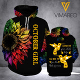 OCTOBER GIRL - I LOVE YOU YOUR WHOLE LIFE PRINTED 3D HOODIE