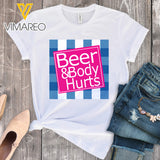 BEER & BODY HURT SHIRT