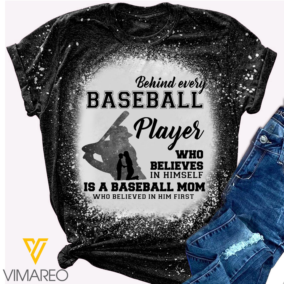 BEHIND EVERY BASEBALL PLAYER BASEBALL MOM BLEACHED TSHIRT TNTN0510