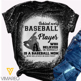 BEHIND EVERY BASEBALL PLAYER BASEBALL MOM BLEACHED TSHIRT TNTN0510