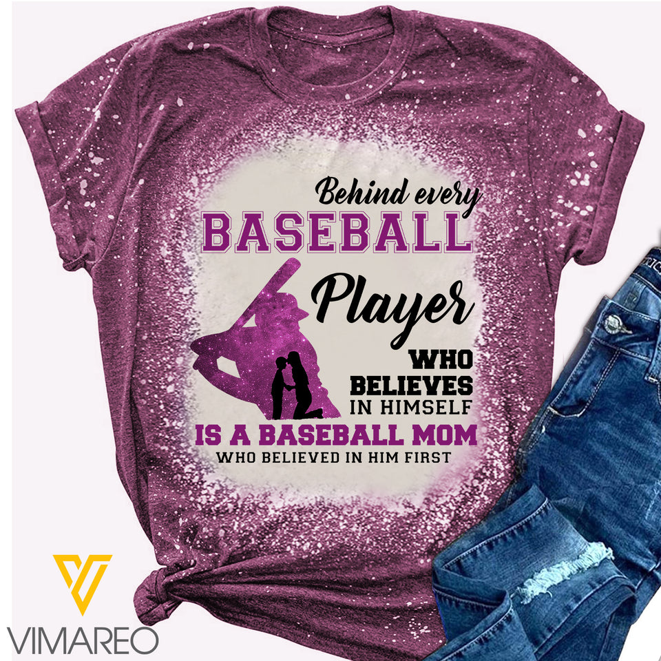 BEHIND EVERY BASEBALL PLAYER BASEBALL MOM BLEACHED TSHIRT TNTN0510