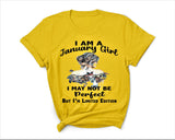 May Not be perfect but Limited Edition - January Girl